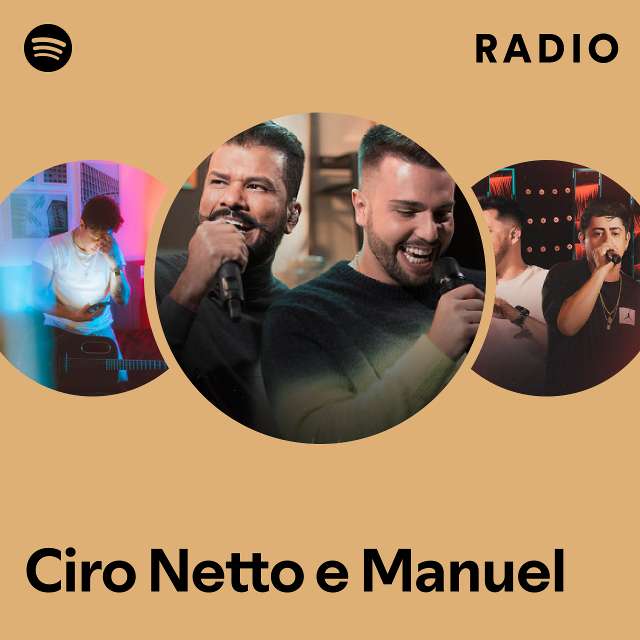 Ciro Netto e Manuel Spotify