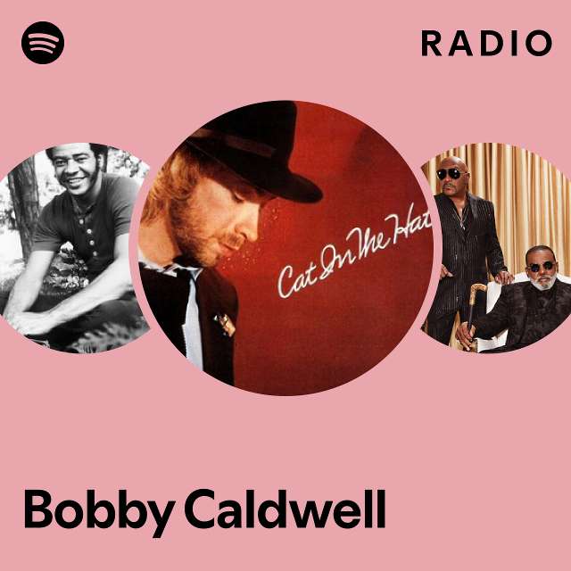 Bobby Caldwell | Spotify