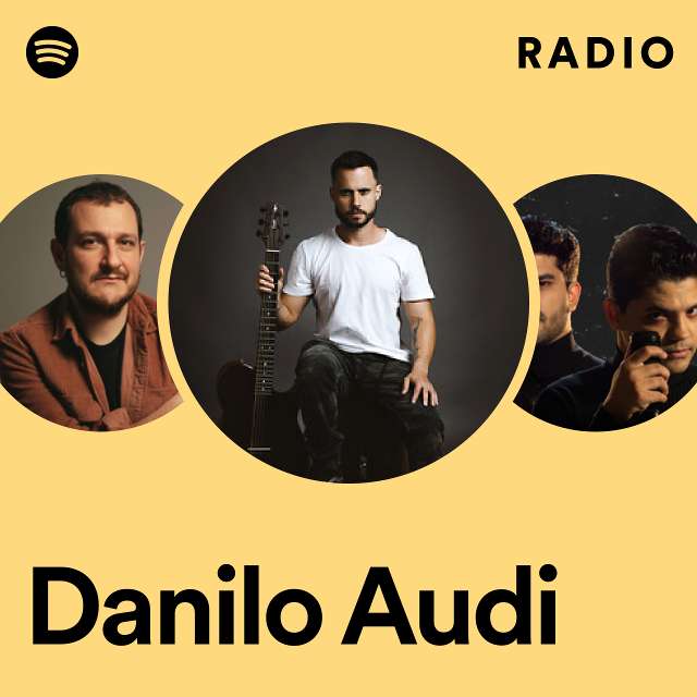 Danilo Audi Radio - playlist by Spotify