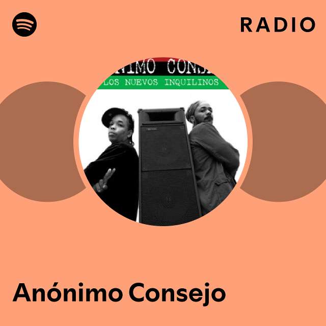 An nimo Consejo Radio playlist by Spotify Spotify