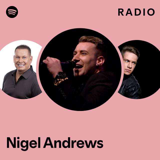 Nigel Andrews Radio - playlist by Spotify | Spotify