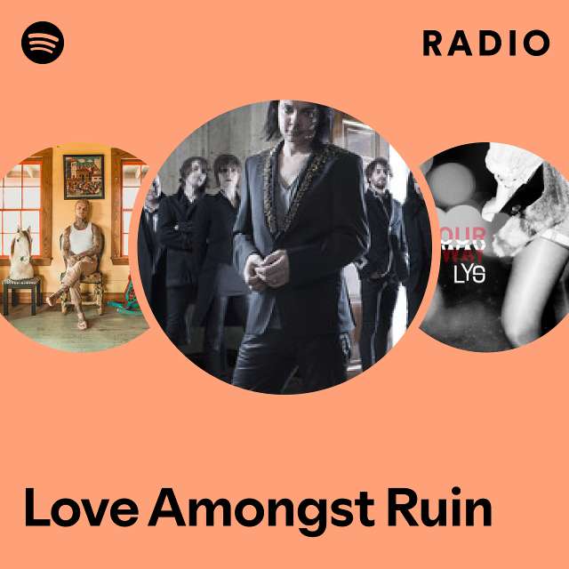 Love Amongst Ruin - So Close 