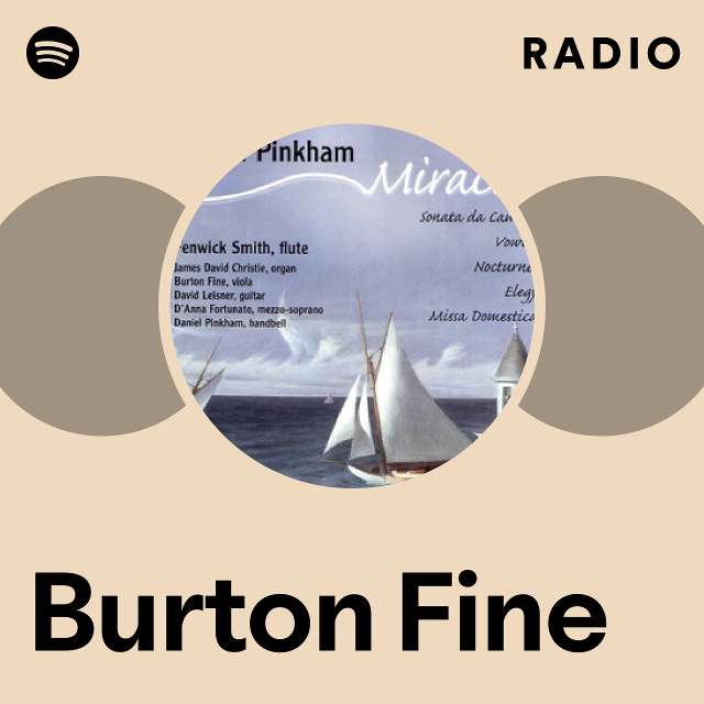 Burton Fine Spotify