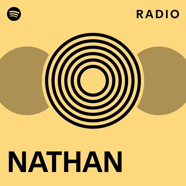 NATHAN Radio - playlist by Spotify | Spotify
