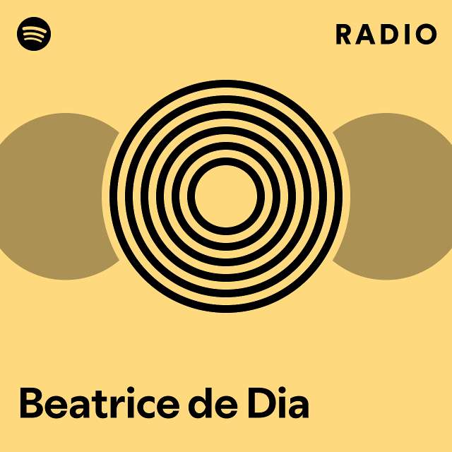 Beatrice de Dia Spotify