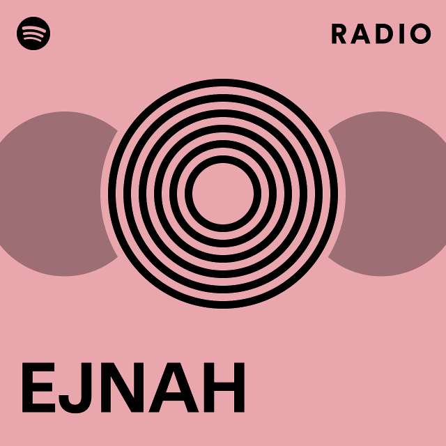 EJNAH Radio - playlist by Spotify