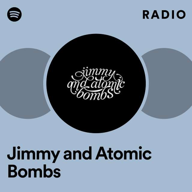 Imagem de Jimmy And Atomic Bombs