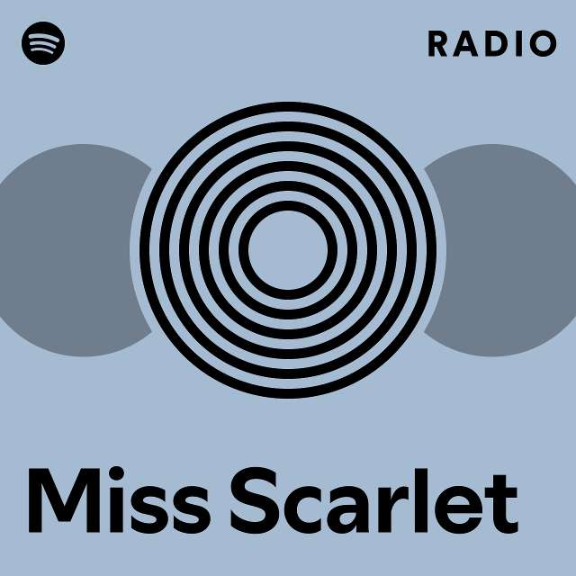 Miss Scarlet Radio