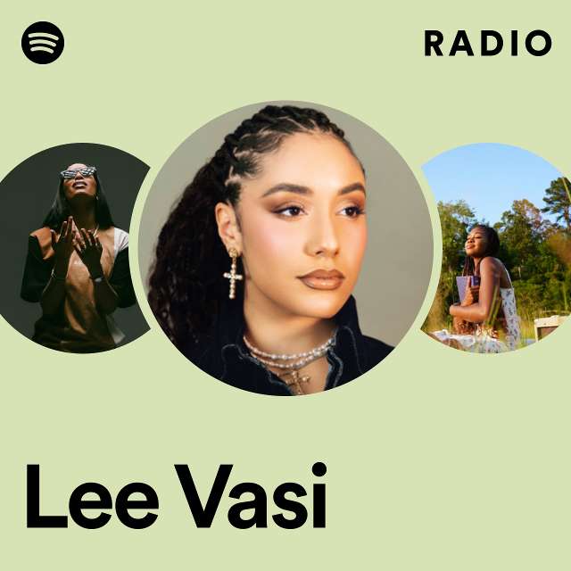 Lee Vasi Radio - playlist by Spotify | Spotify