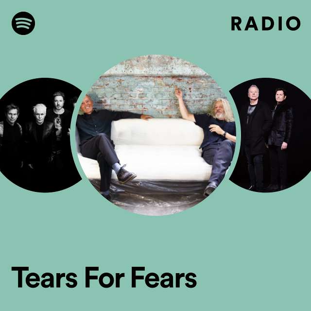 ♫ Tears for Fears