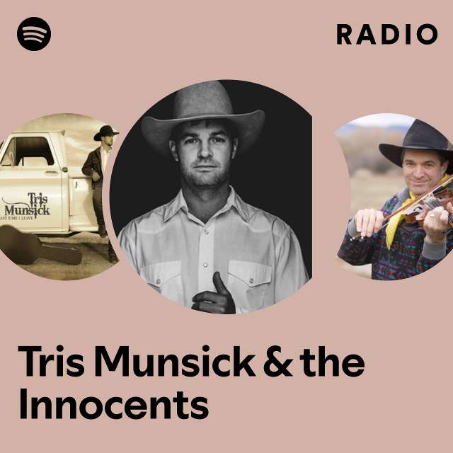 Tris Munsick & the Innocents Radio