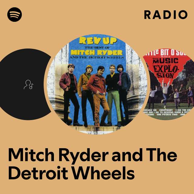 Mitch Ryder and The Detroit Wheels Radio - playlist by Spotify