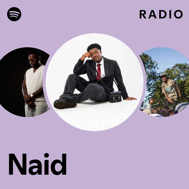 Naid | Spotify