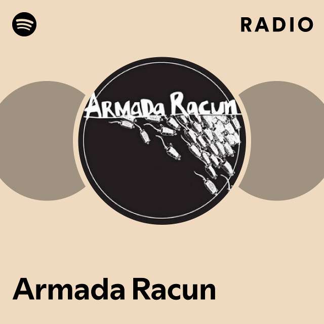 Armada Racun Radio playlist by Spotify Spotify