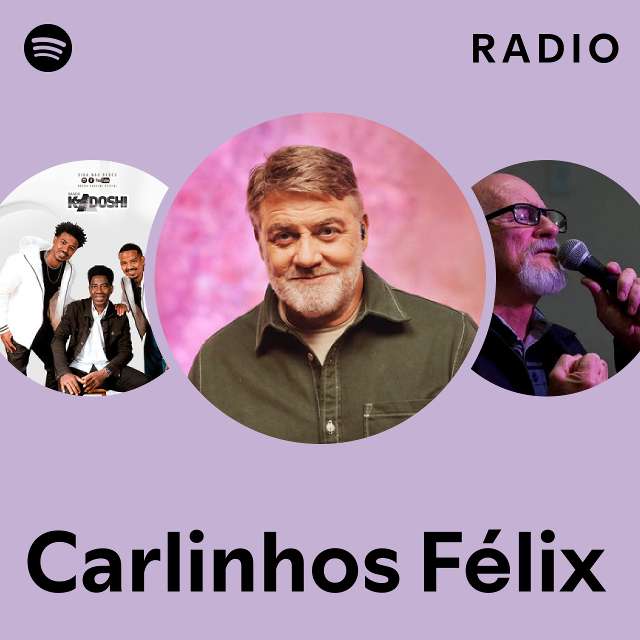 Carlinhos Félix on TIDAL