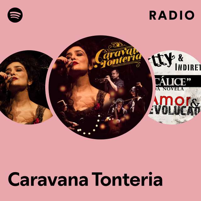 Caravana Tonteria Spotify