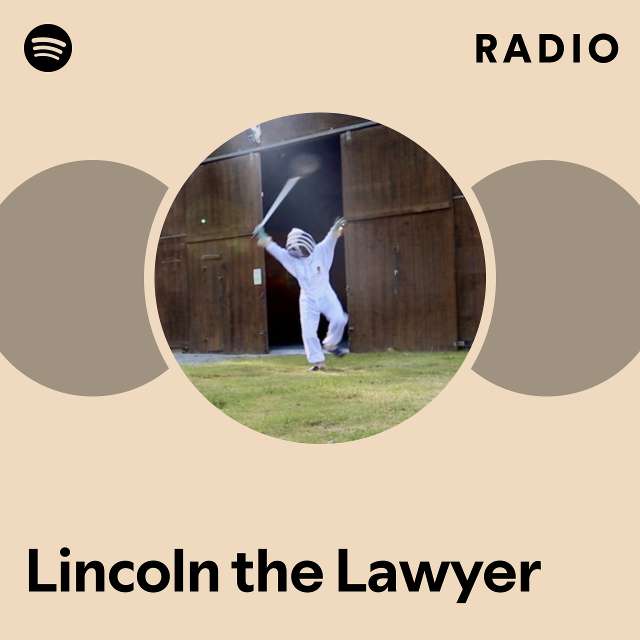Lincoln the Lawyer Radio