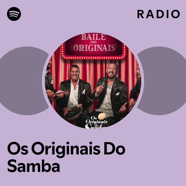 Canto Chorado, Os Originais Do Samba