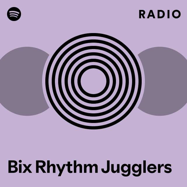 Bix Rhythm Jugglers Radio