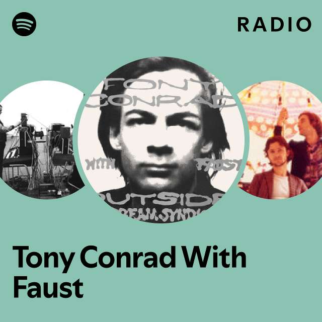 Tony Conrad With Faust | Spotify