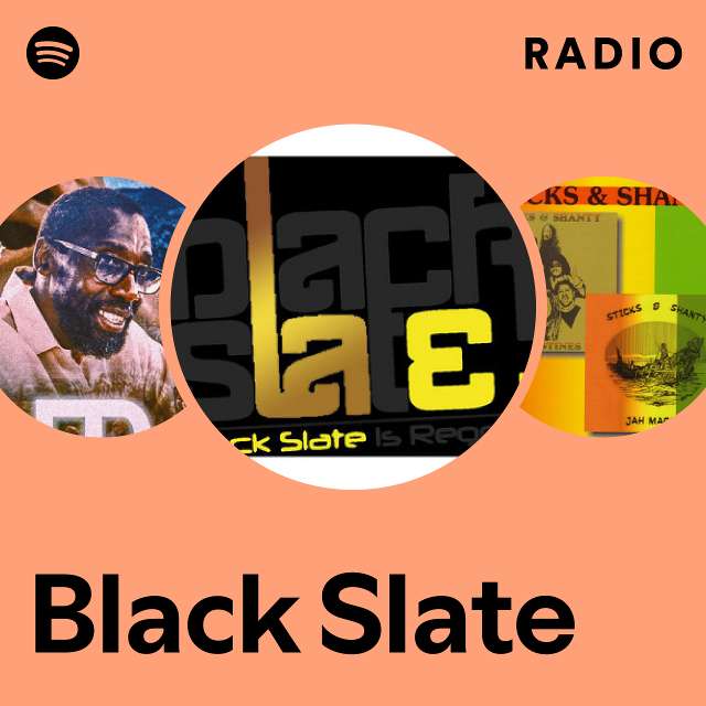 Black Slate | Spotify