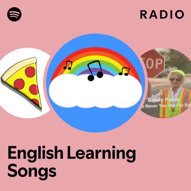 English Learning Songs Radio - playlist by Spotify | Spotify