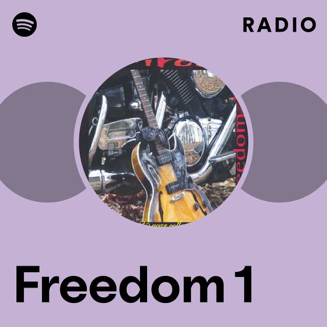 Freedom 1 | Spotify