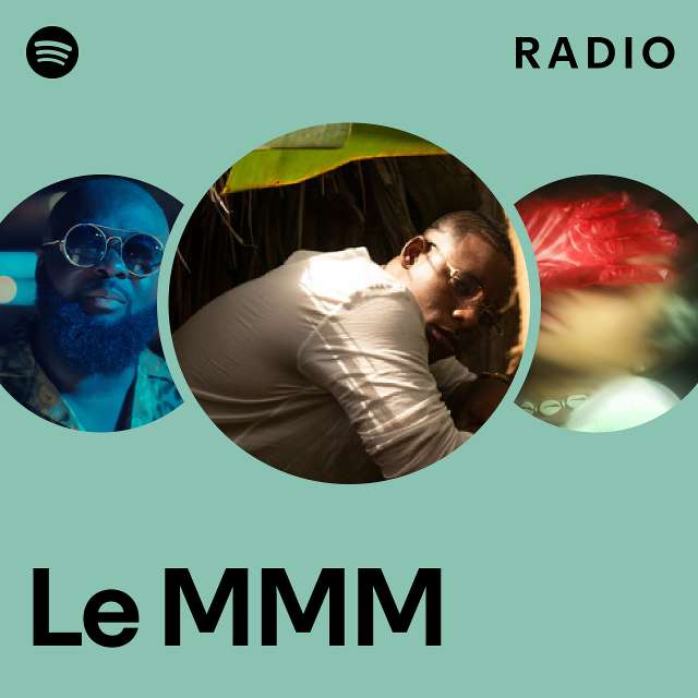 Le MMM Radio playlist by Spotify Spotify