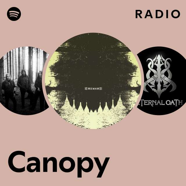 Canopy | Spotify