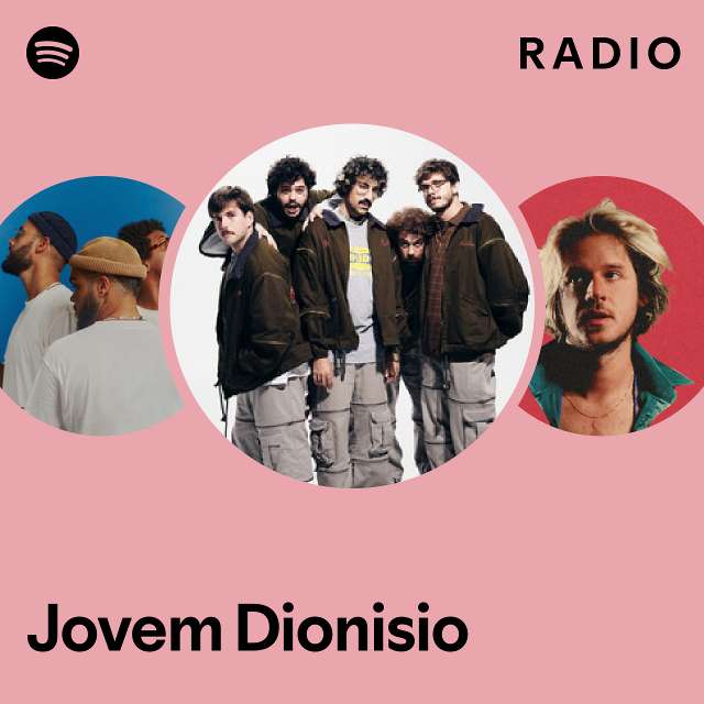 Jovem Dionisio Radio - playlist by Spotify | Spotify