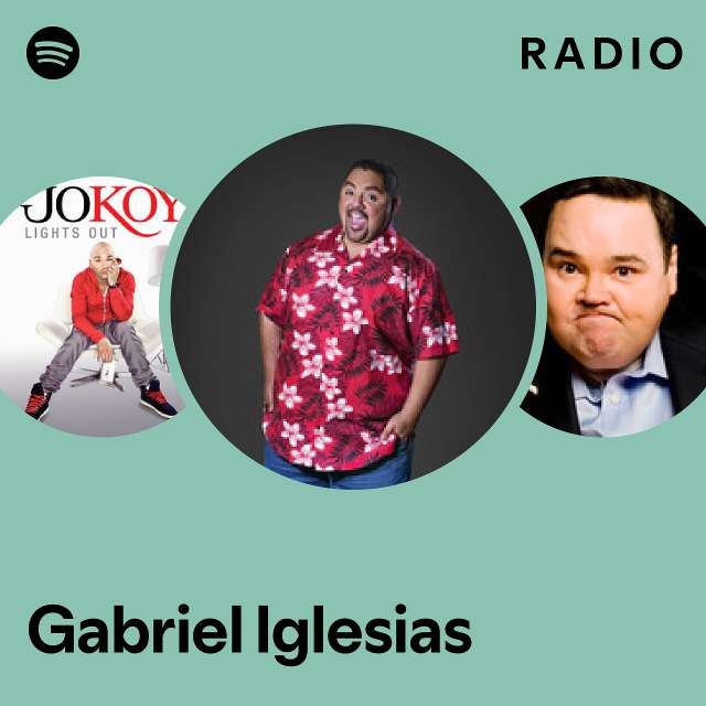 Gabriel Iglesias Radio