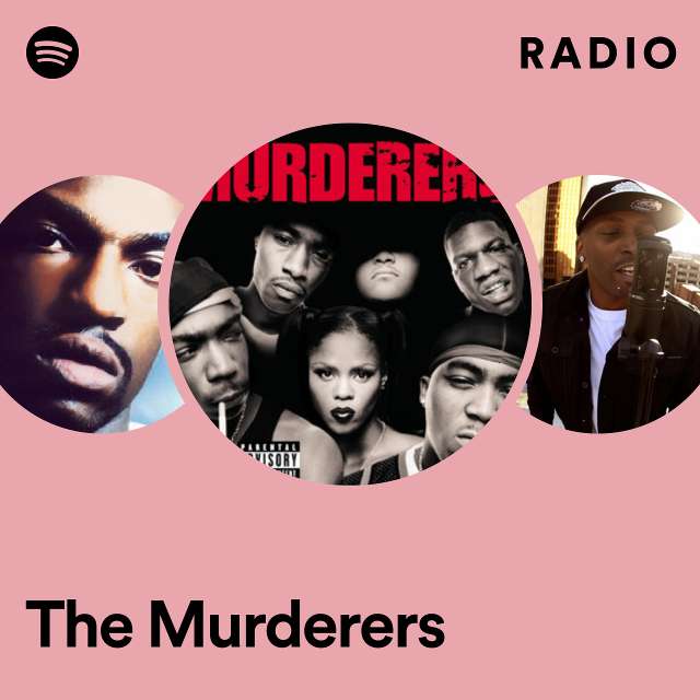 The Murderers Radio