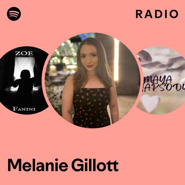 Melanie Gillott Radio - playlist by Spotify | Spotify