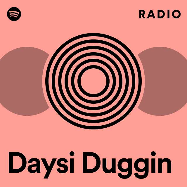 Daysi Duggin Radio