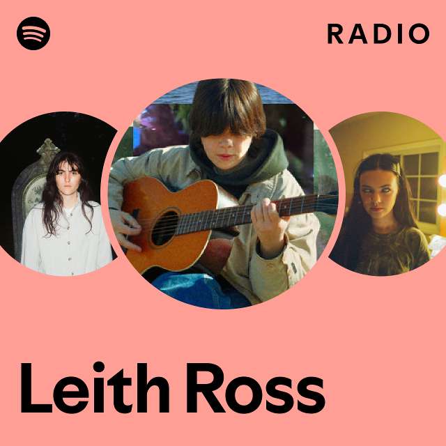 Leith Ross Radio playlist by Spotify Spotify