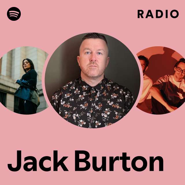 Jack Burton Radio playlist by Spotify Spotify