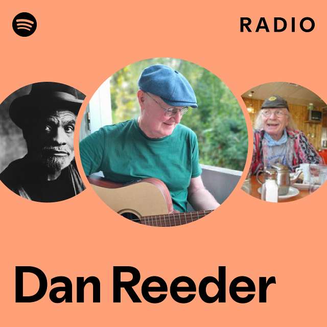 Dan Reeder Radio - playlist by Spotify | Spotify