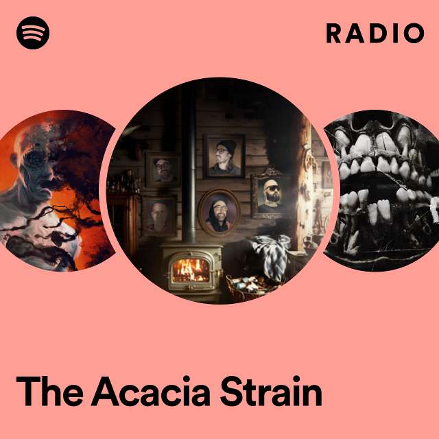 The Acacia Strain Radio