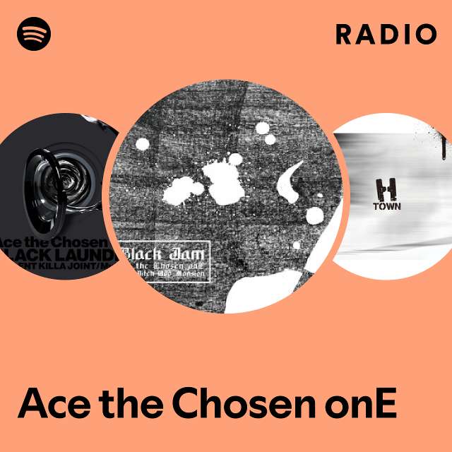 Ace the Chosen onE | Spotify