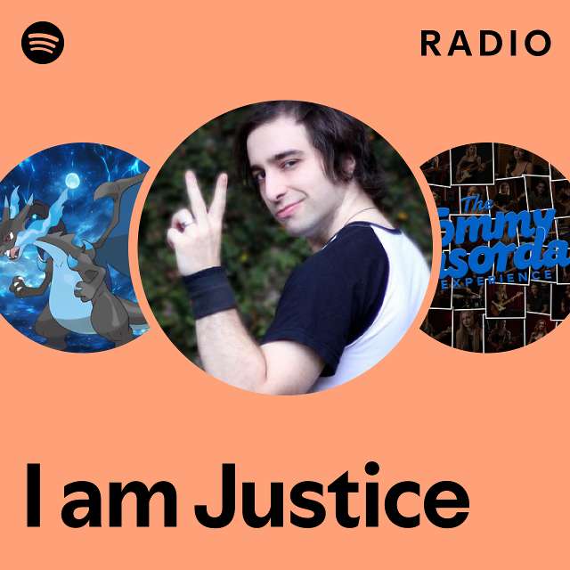 I am Justice