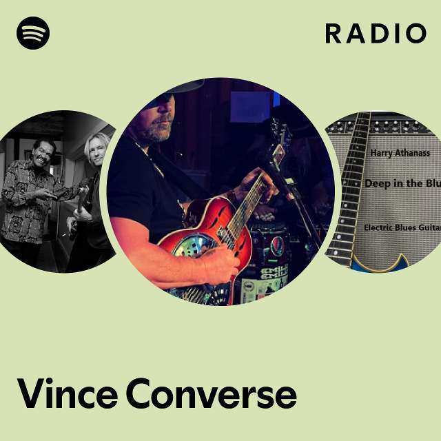 Vince Converse Radio playlist by Spotify Spotify