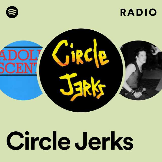 Circle Jerks