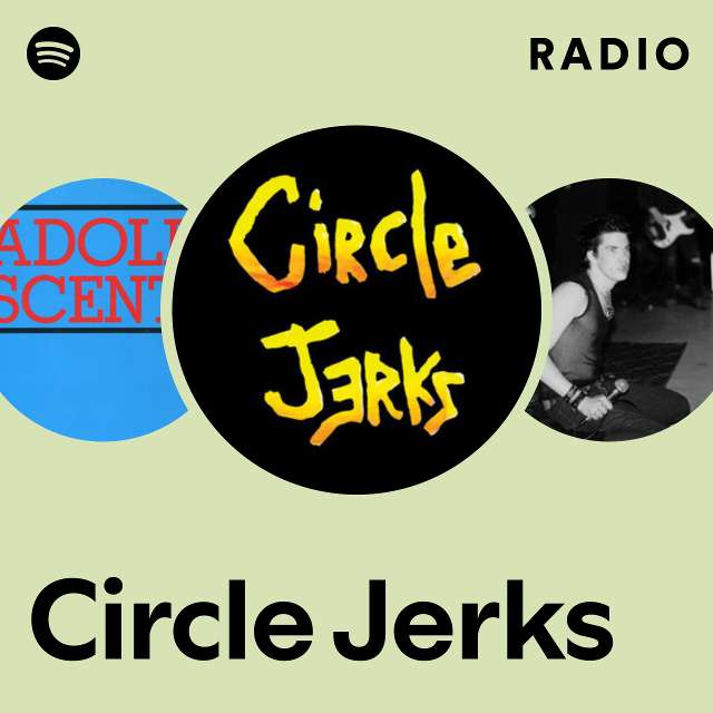 Circle Jerks | Spotify