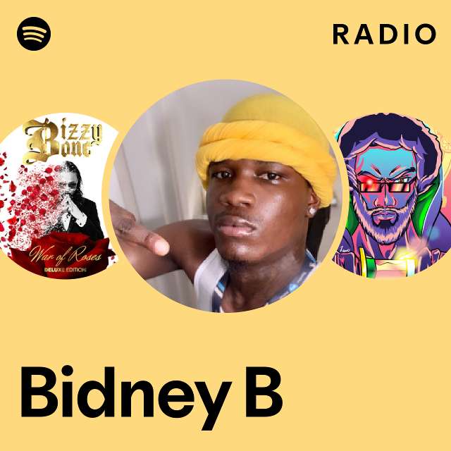 Bidney B Radio - Playlist By Spotify | Spotify