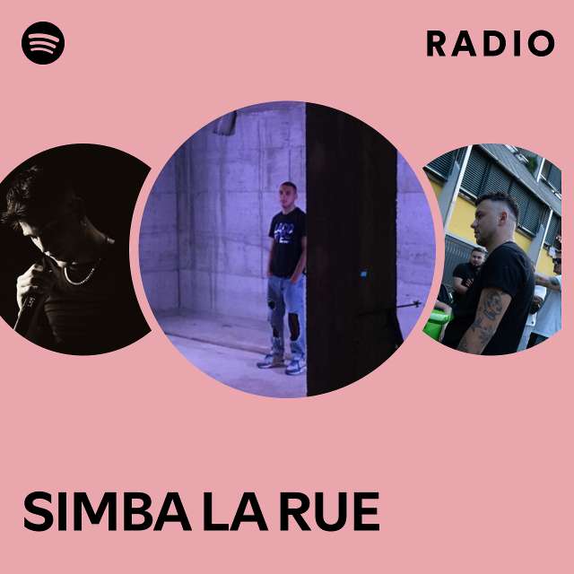 SIMBA LA RUE : albums, chansons, playlists