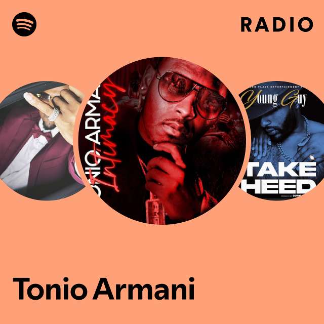 Tonio Armani Spotify