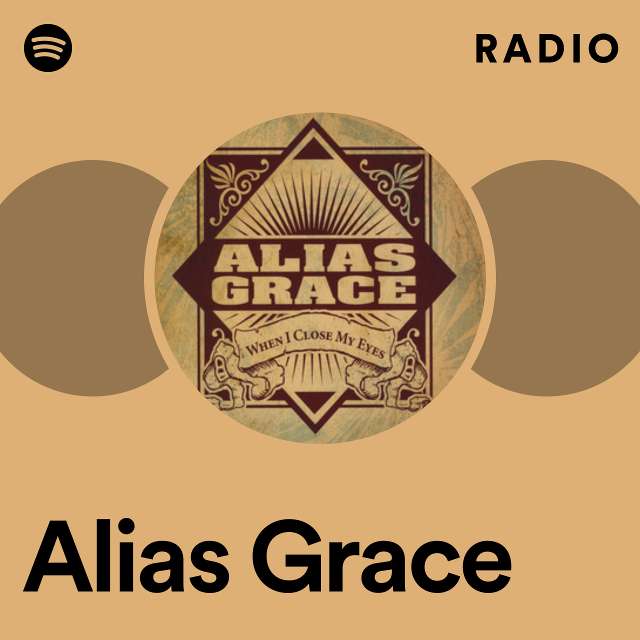 Alias Grace Radio