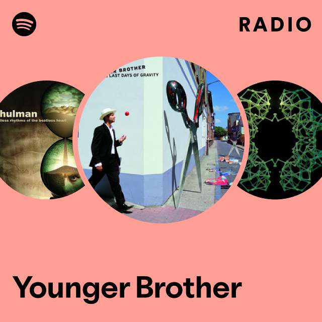 Younger Brother | Spotify