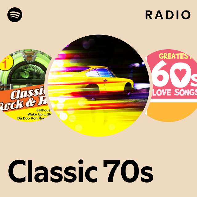 Classic 70s Radio Playlist By Spotify Spotify 9833