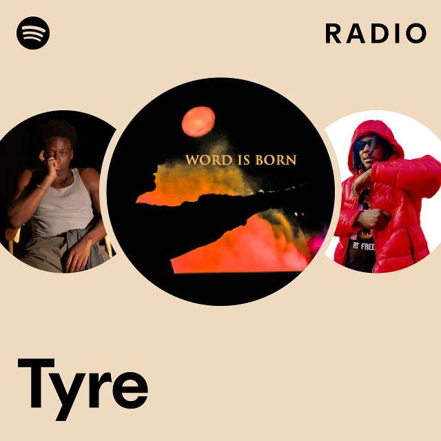 Tyre Radio - playlist by Spotify | Spotify